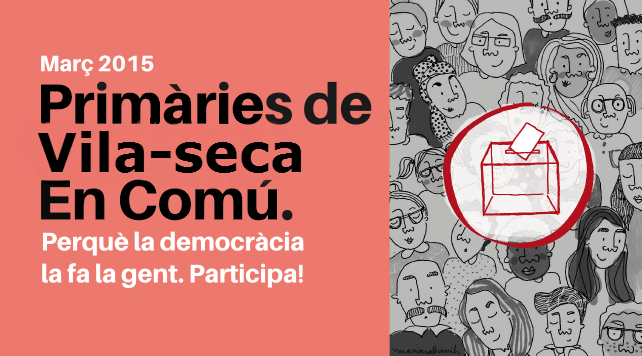 Inscriu-te com a candidatable de Vila-seca En Comú!!